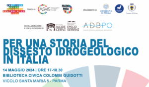 Convegno Per una storia del dissesto idrogeologico in Italia